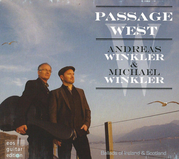 WINKLER,ANDREAS; MICHAEL WINKLER - ANDREAS & MICHAEL WINKLER: PASSAGE WEST - BALLADS OF IRELAND & SCOTLAND