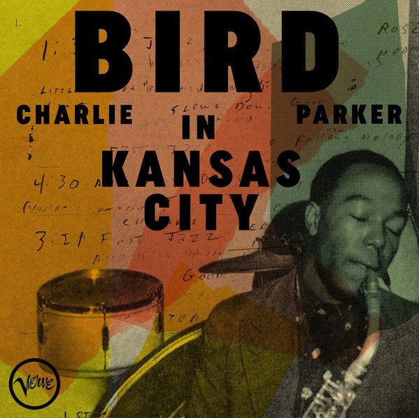PARKER,CHARLIE - BIRD IN KANSAS CITY