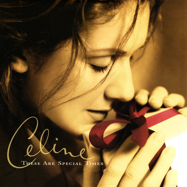 DION, CELINE - THESE ARE SPECIAL TIMES