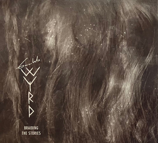 GAAHLS WYRD - BRAIDING THE STORIES