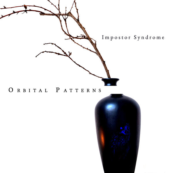 ORBITAL PATTERNS - IMPOSTOR SYNDROME