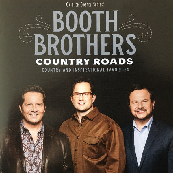 BOOTH BROTHERS - COUNTRY ROADS: COUNTRY & INSPIRATIONAL FAVORITES
