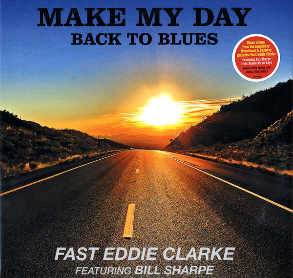 CLARKE,FAST EDDIE - MAKE MY DAY: BACK TO BLUES