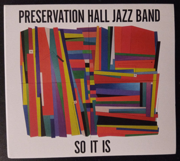 PRESERVATION HALL JAZZ BAND - SO IT IS