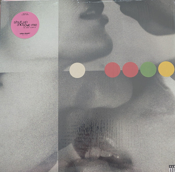 BISSETT,AIDAN - SHUT UP & LOVE ME (X) (CLEAR VINYL)