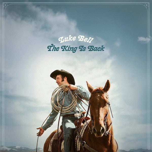 BELL,LUKE - KING IS BACK