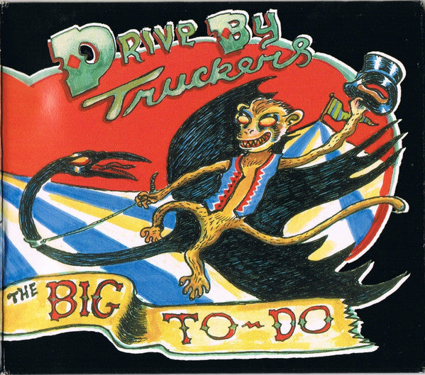 DRIVE-BY TRUCKERS - BIG TO DO