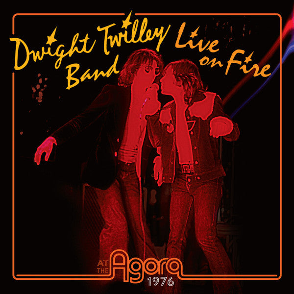 TWILLEY DWIGHT BAND - LIVE ON FIRE AT AGORA 1976