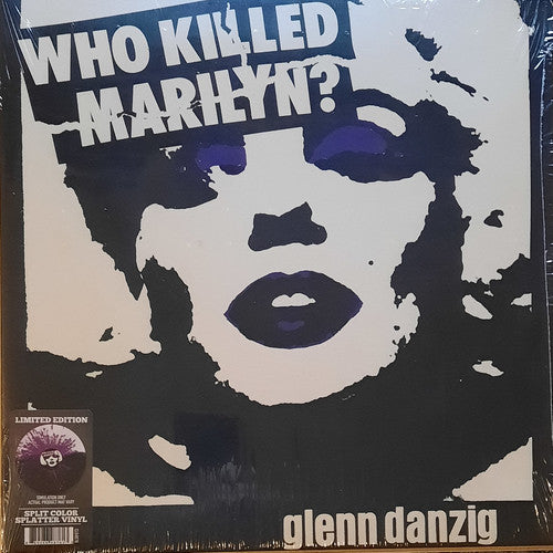 DANZIG,GLENN - WHO KILLED MARILYN? (BLACK & WHITE / PURPLE VINYL/REISSUE)