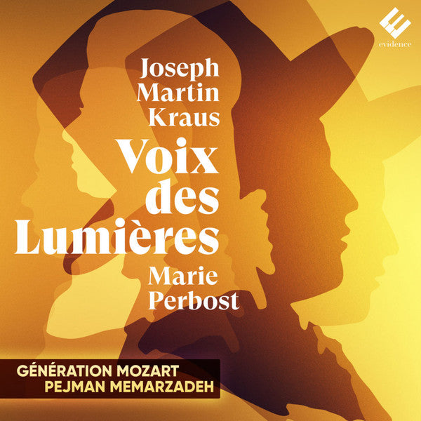 GENERATION MOZART; PEJMAN MEMARZADEH; MARIE PERBOST - JOSEPH MARTIN KRAUS: VOIX DES LUMIERES