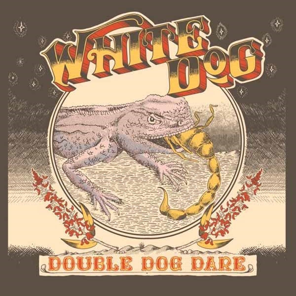 WHITE DOG - DOUBLE DOG DARE