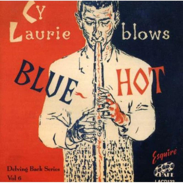 LAURIE,CY - BLOWS BLUE HOT
