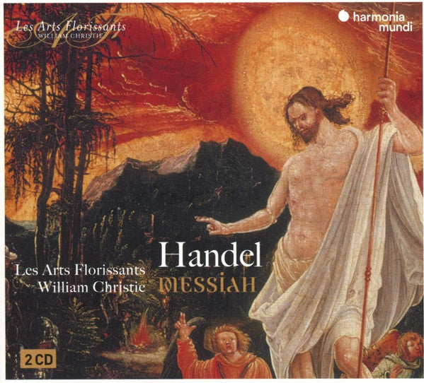LES ARTS FLORISSANTS; WILLIAM CHRISTIE - HANDEL: MESSIAH