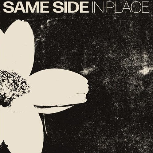 SAME SIDE - IN PLACE