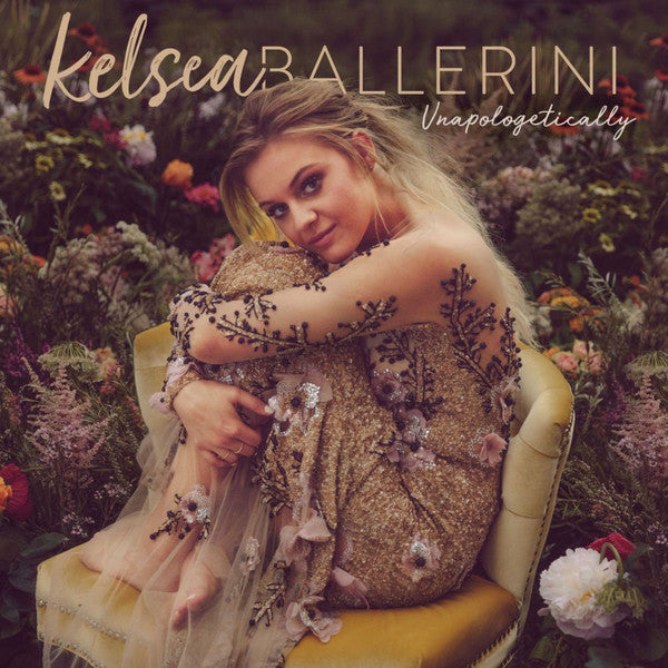 BALLERINI KELSEA - UNAPOLOGETICALLY