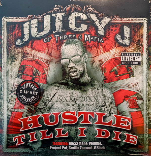 JUICY J - HUSTLE TILL I DIE (X)
