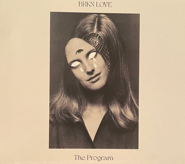BRKN LOVE - PROGRAM