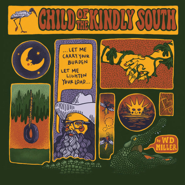 MILLER,W.D. - CHILD OF THE KINDLY SOUTH (DIGIPAK)