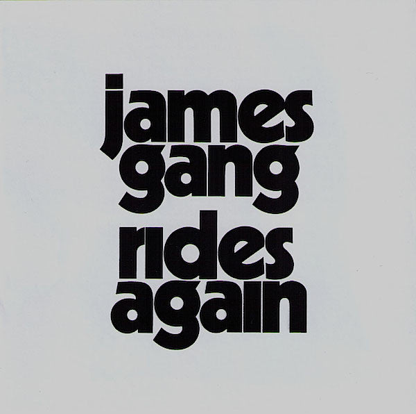 JAMES GANG - RIDES AGAIN