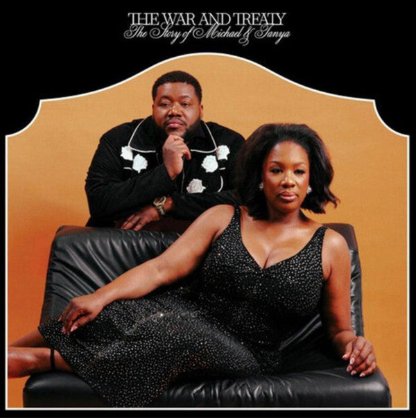 WAR & TREATY - STORY OF MICHAEL & TANYA (WHITE VINYL)