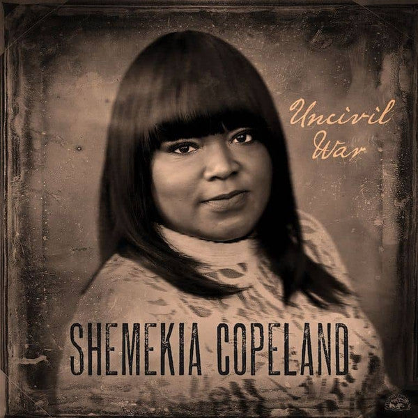 COPELAND,SHEMEKIA - UNCIVIL WAR