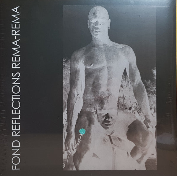 REMA REMA - FOND REFLECTIONS