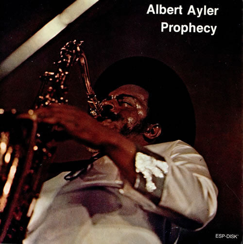 AYLER,ALBERT - PROPHECY