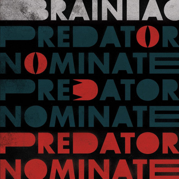 BRAINIAC - PREDATOR NOMINATE EP (SILVER VINYL)