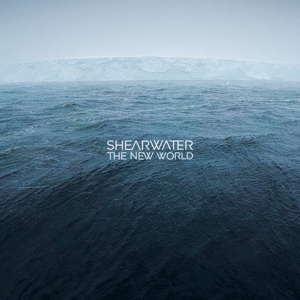 SHEARWATER - NEW WORLD
