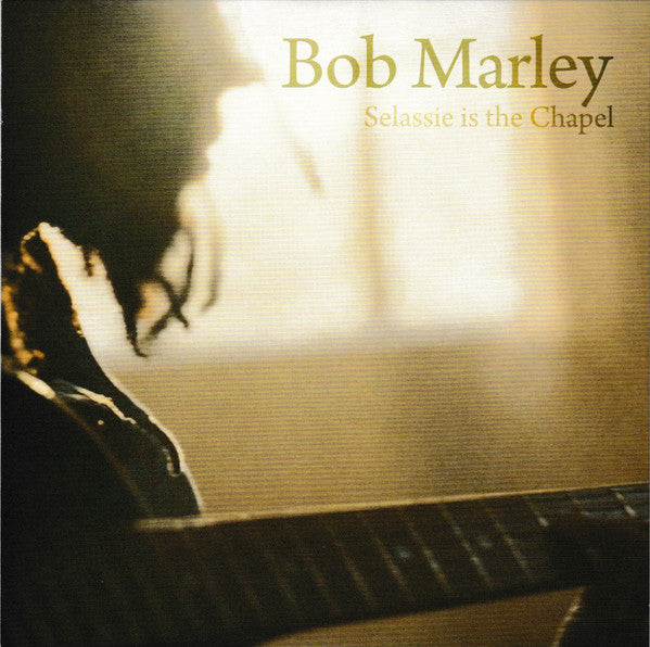 MARLEY BOB & THE WAILERS - SELASSIE IS THE CHAPEL
