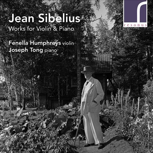 HUMPHREYS,FENELLA; JOSEPH TONG - SIBELIUS: WORKS FOR VIOLIN & PIANO
