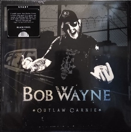 WAYNE,BOB - OUTLAW CARNIE