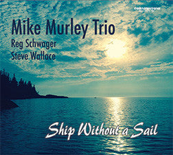 MURLEY,MIKE - SHIP WITHOUT A SAIL