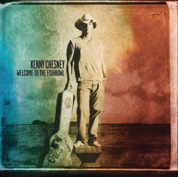 CHESNEY,KENNY - WELCOME TO THE FISHBOWL