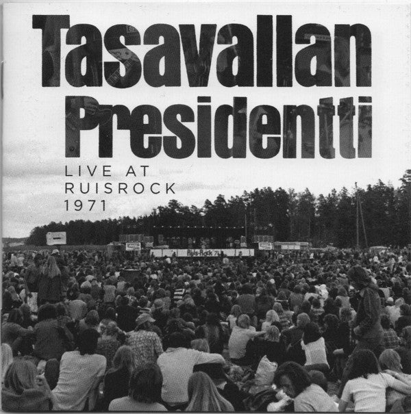 TASAVALLAN PRESIDENTTI - LIVE AT RUISROCK 1971 (2CD)