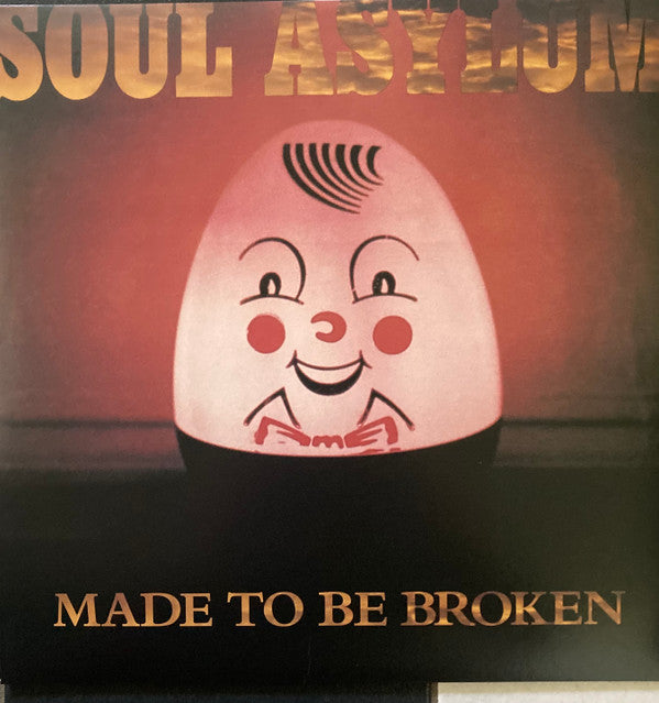 SOUL ASYLUM - MADE TO BE BROKEN