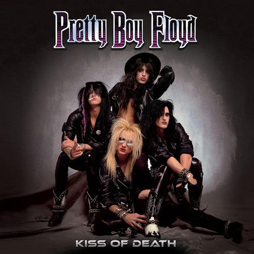PRETTY BOY FLOYD - KISS OF DEATH