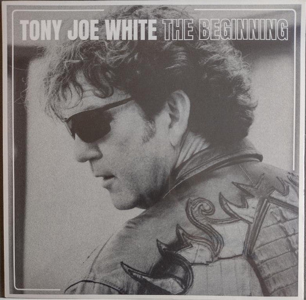 WHITE,TONY JOE - BEGINNING