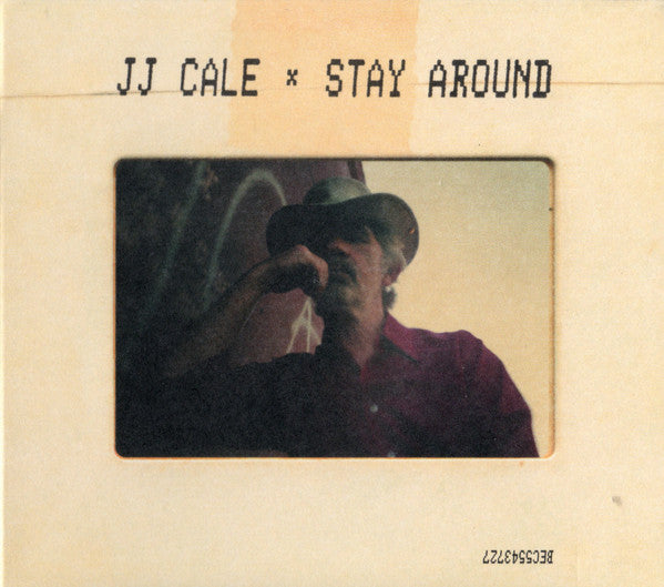 CALE,J.J. - STAY AROUND
