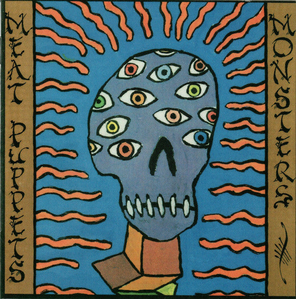 MEAT PUPPETS - MONSTERS