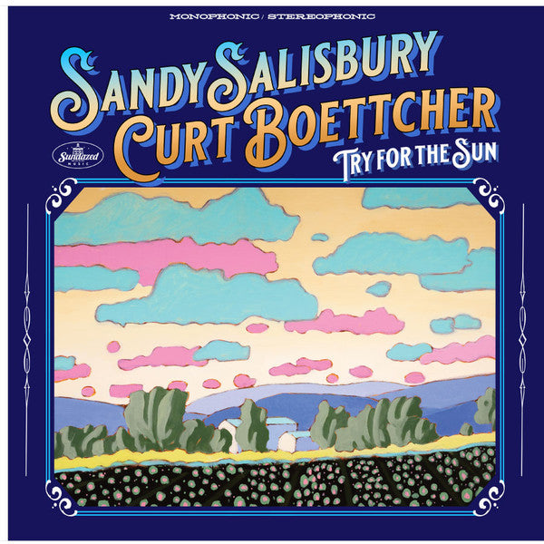 SALISBURY SANDY & CURT BOETTCHER - TRY FOR THE SUN