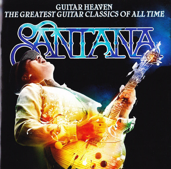 SANTANA - GUITAR HEAVEN: GREATEST GUITAR CLASSICS OF ALL TIME
