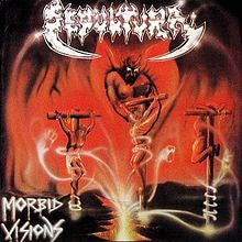 SEPULTURA - MORBID VISIONS / BESTIAL DEVASTATION