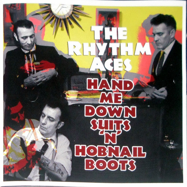 RHYTHM ACES - HAND ME DOWN SUITS'N'HOBNAIL BOOTS