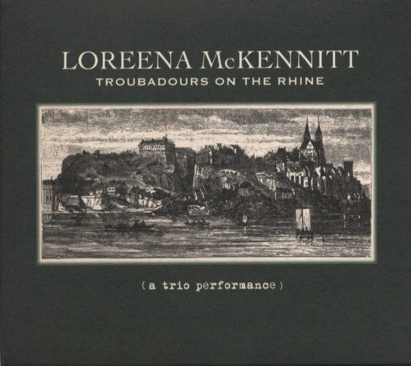 MCKENNITT,LOREENA - TROUBADOURS ON THE RHINE (A TRIO PERFORMANCE)