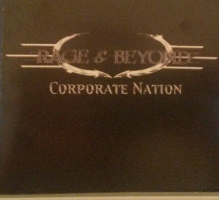 RAGE & BEYOND - CORPORATE NATION (X)