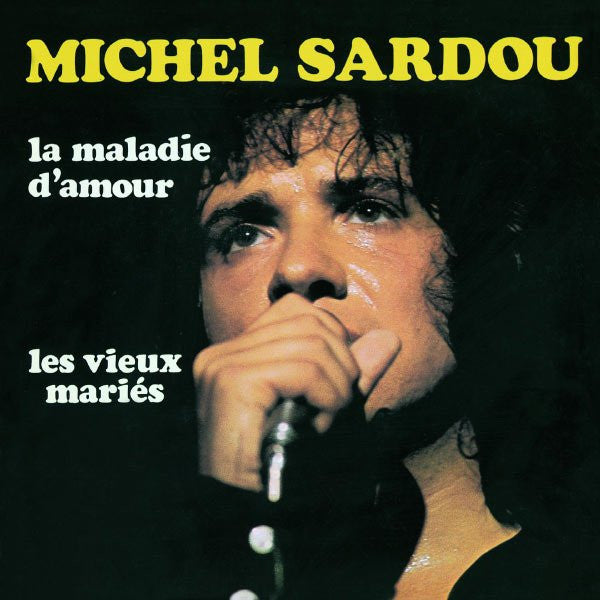 SARDOU,MICHEL - MALADIE D'AMOUR