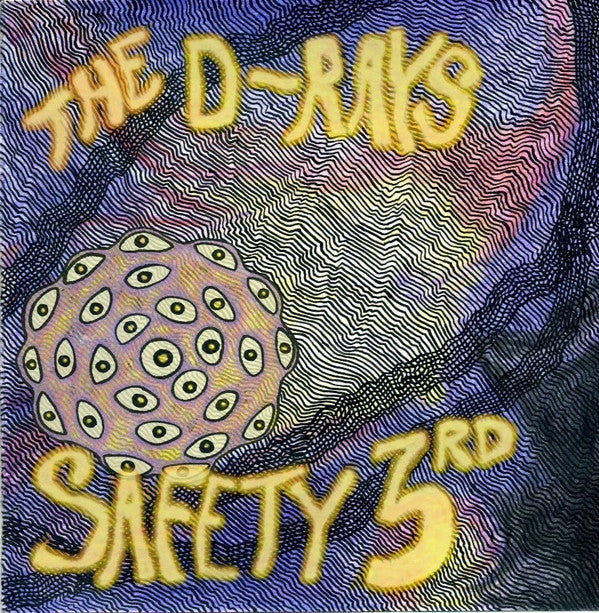 D-RAYS - SAFETY 3RD