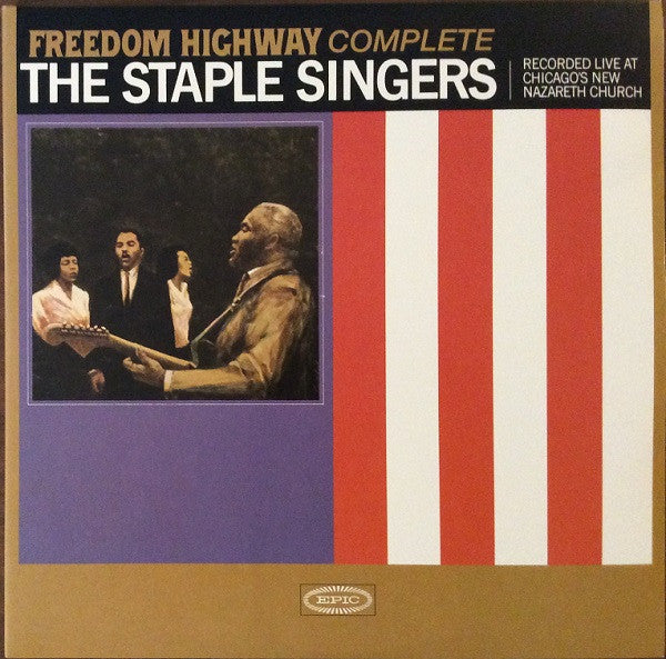 STAPLE SINGERS - FREEDOM HIGHWAY COMPLETE: RECORDED LIVE