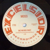 MOSS - WE NEVER PART